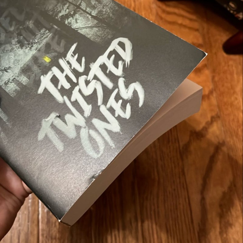 The Twisted Ones