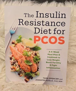 The Insulin Resistance Diet for PCOS