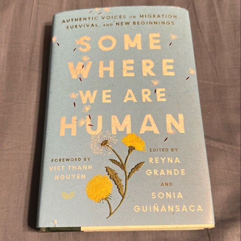 Somewhere We Are Human