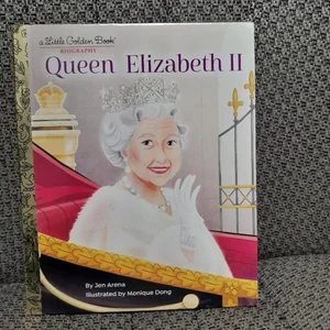 Queen Elizabeth II: a Little Golden Book Biography