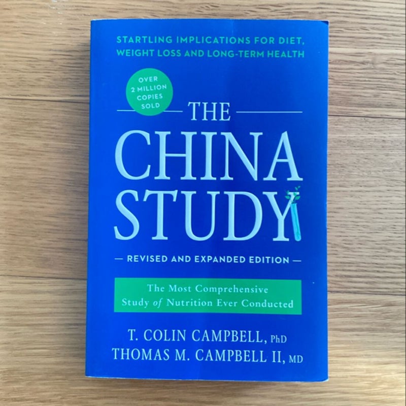 The China Study: Revised and Expanded Edition