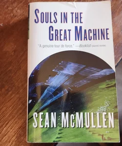 Souls in the Great Machine