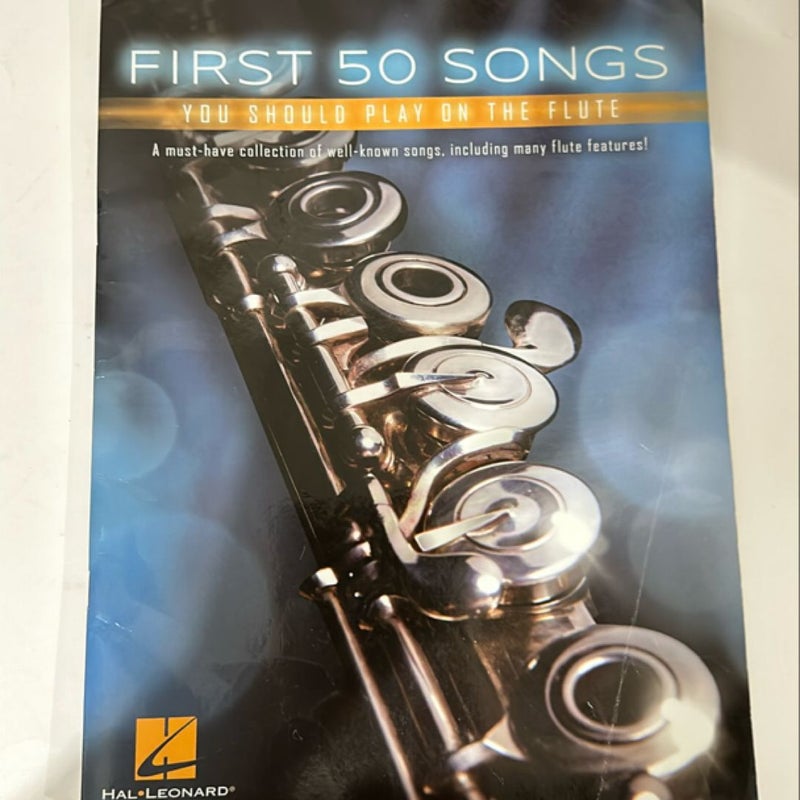 First 50 Songs You Should Play on the Flute