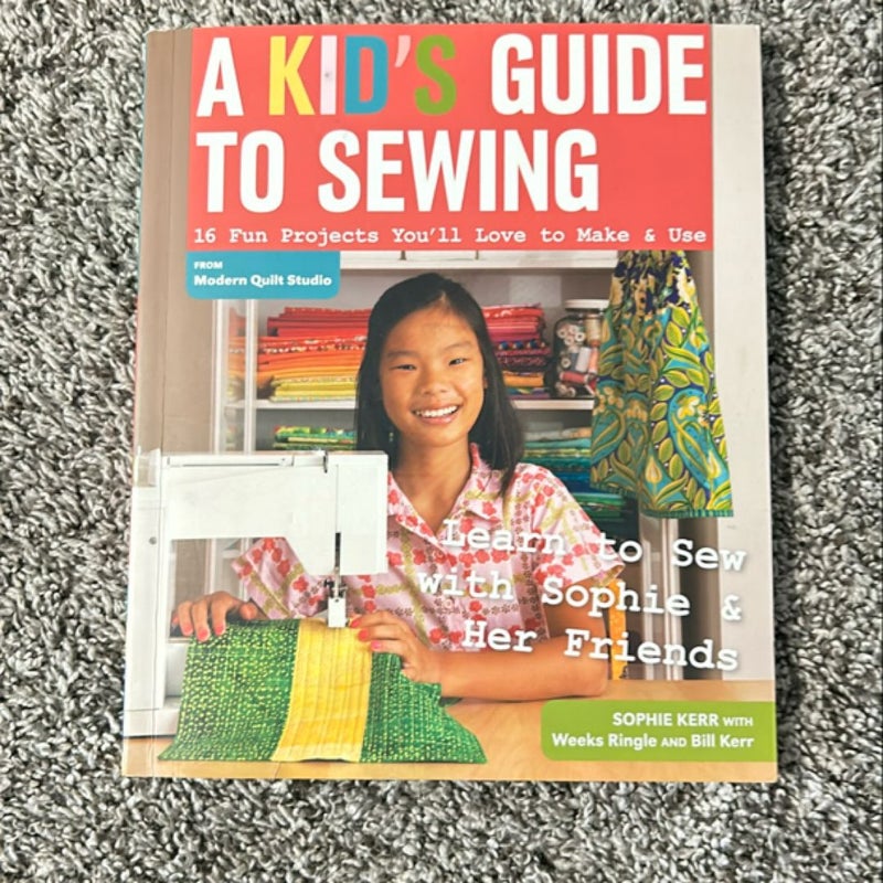 A Kid's Guide to Sewing