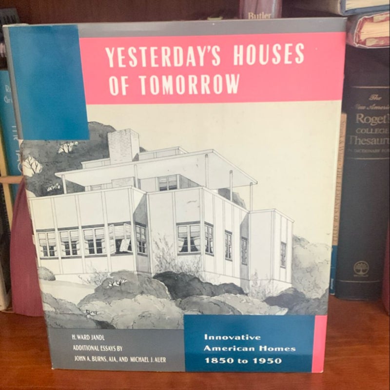 Yesterday's Houses of Tomorrow