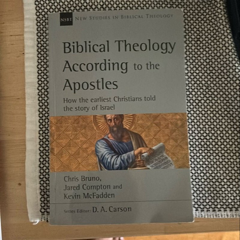 Biblical Theology According to the Apostles