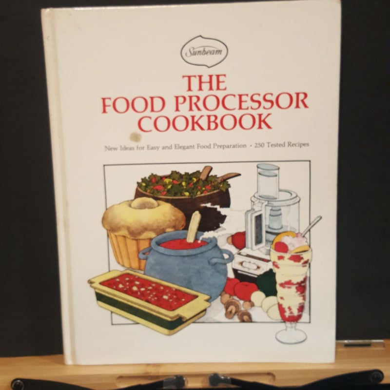 The Food Processor Cookbook