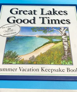 Great Lakes Good Times