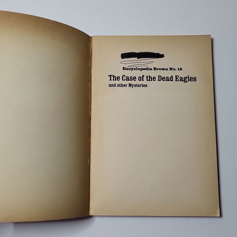 The Case of the Dead Eagles and Other Mysteries