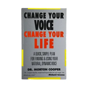 Change Your Voice, Change Your Life