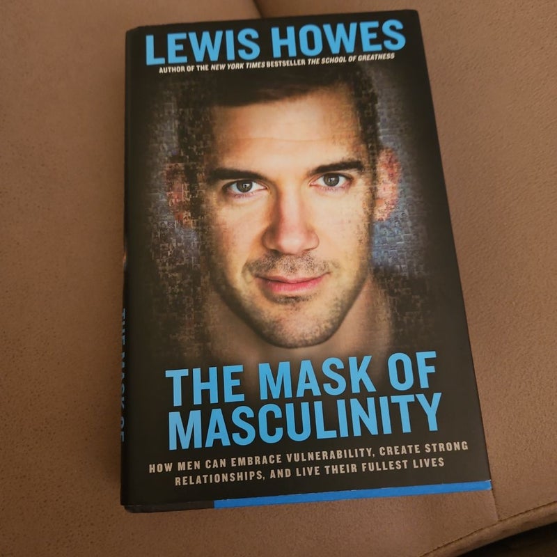 The Mask of Masculinity