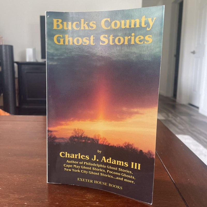 Bucks County Ghost Stories