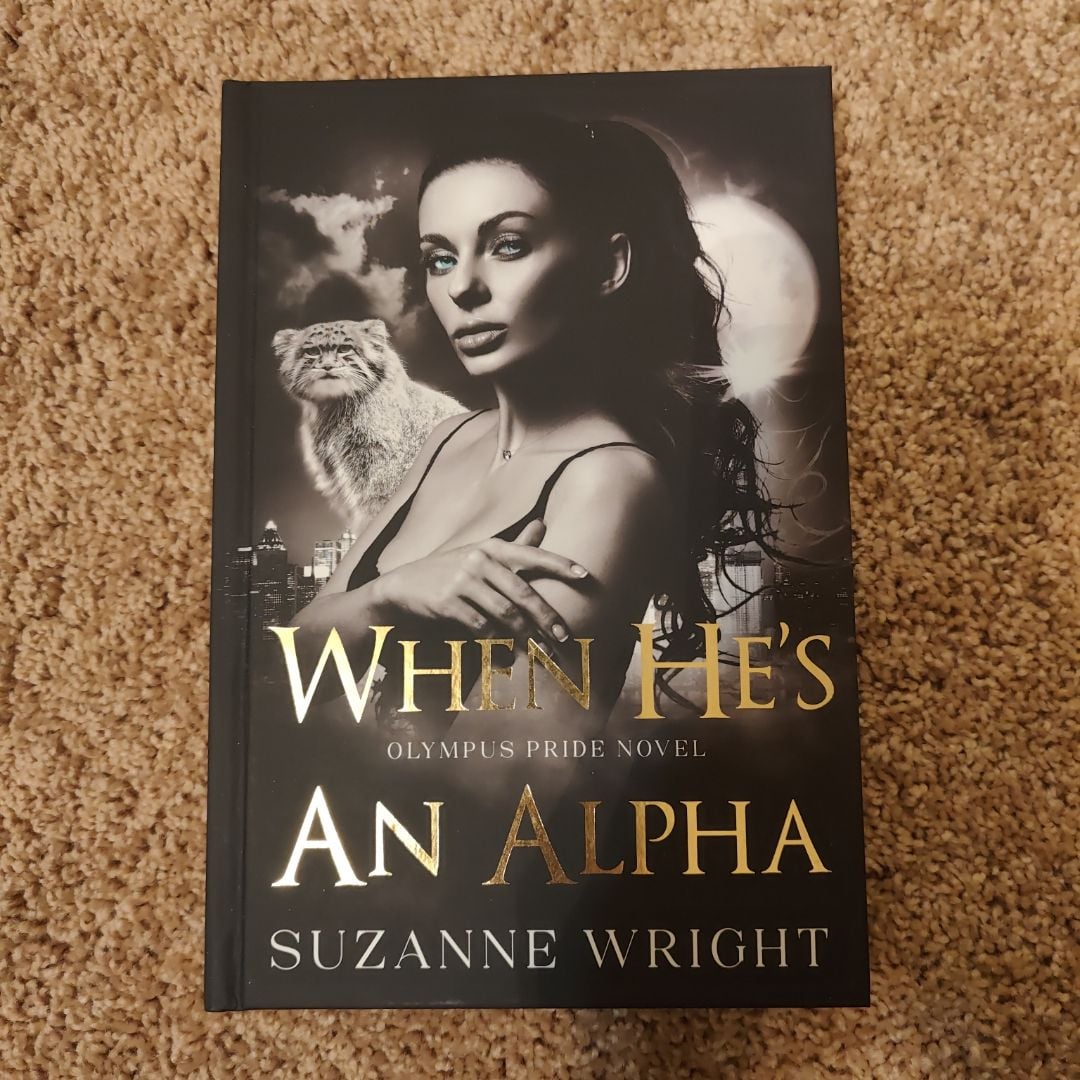 When He's an Alpha Signed Special Edition by Suzanne Wright