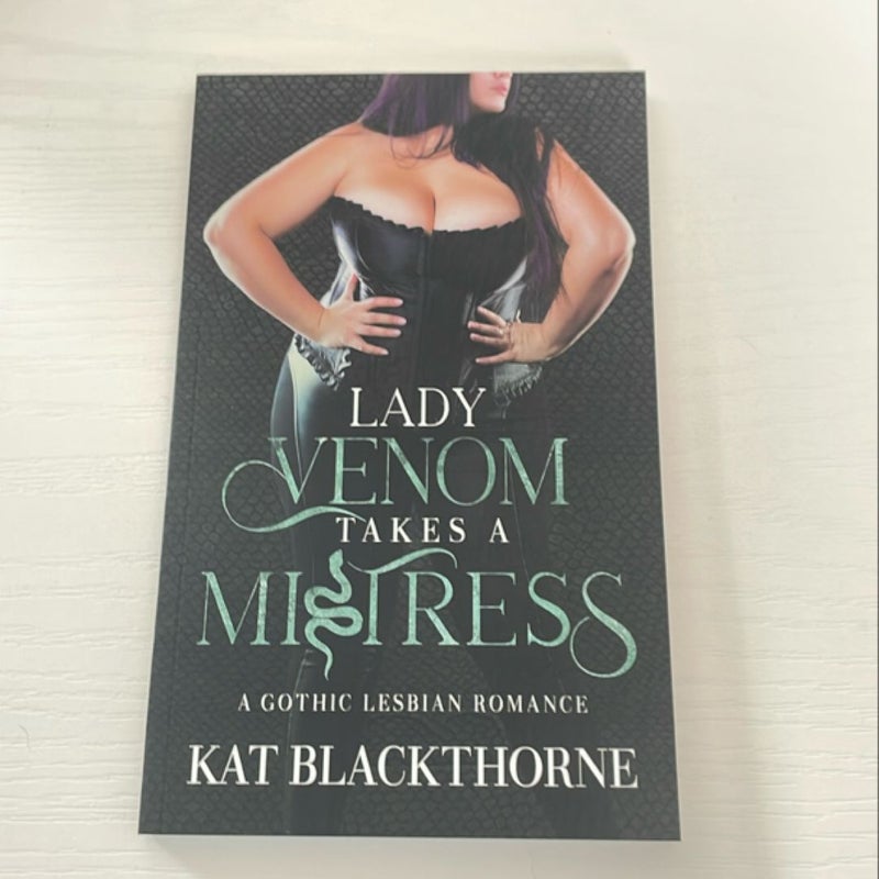 Lady Venom Takes A Mistress (signed, special edition)