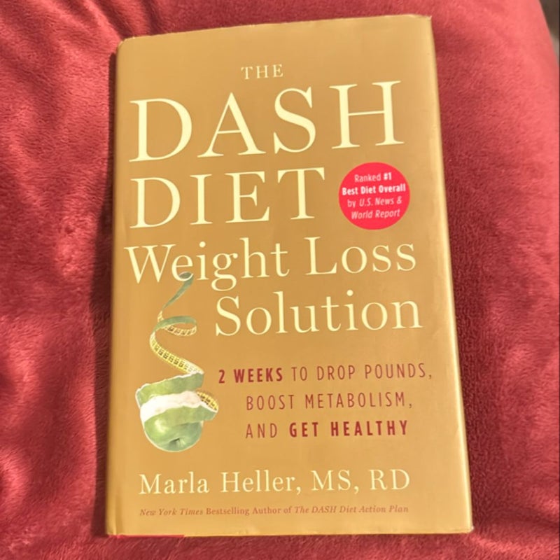 The Dash Diet Weight Loss Solution