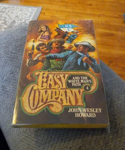 Easy Company and the White Man's Path