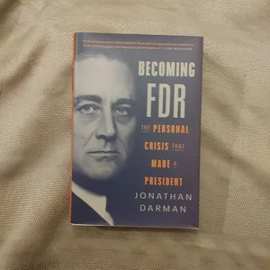 Becoming FDR