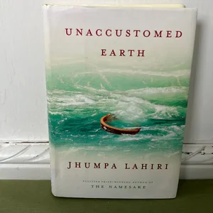 Unaccustomed Earth