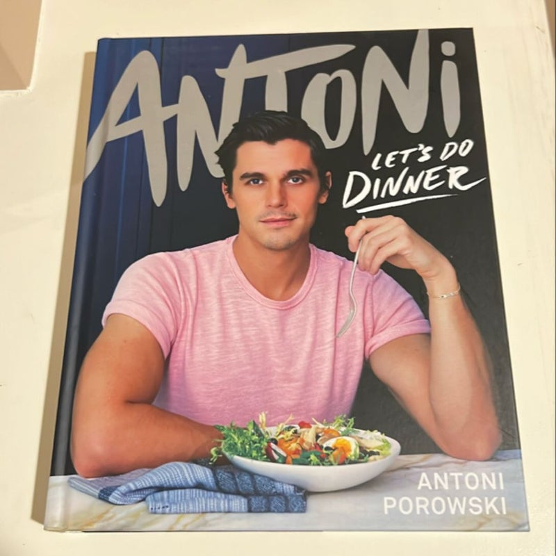 Antoni: Let's Do Dinner