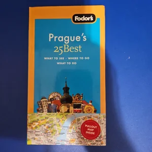 Fodor's Prague's 25 Best, 7th Edition