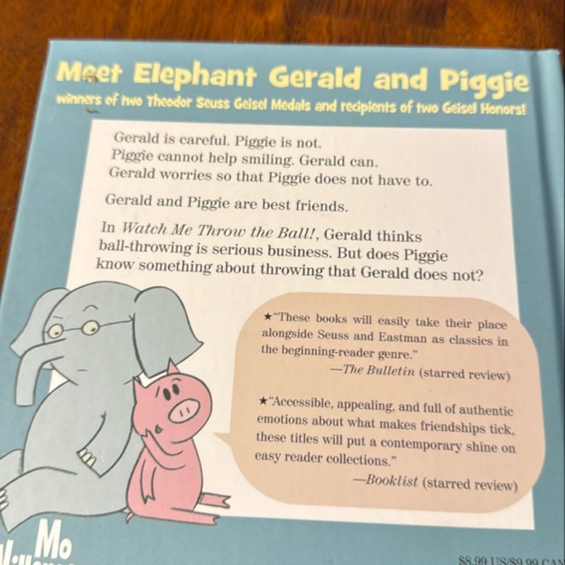 Watch Me Throw the Ball! (an Elephant and Piggie Book)