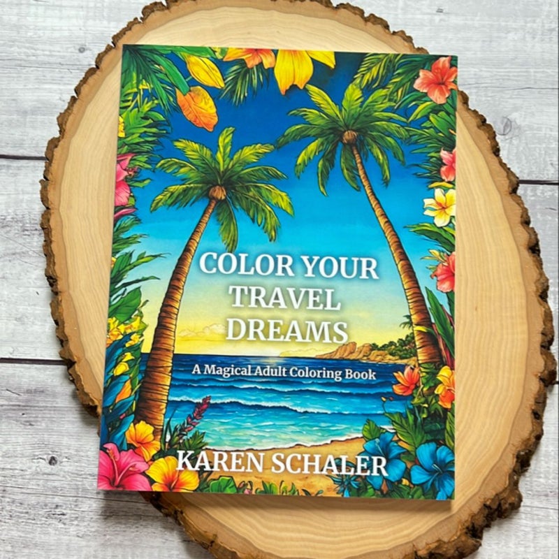 Color Your Travel Dreams