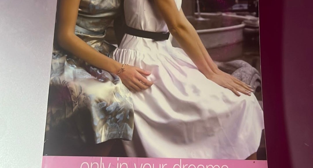 Gossip Girl: Only In Your Dreams by Cecily von Ziegesar