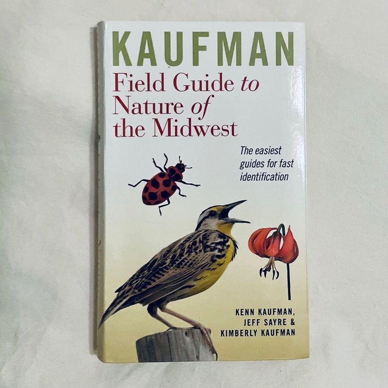 Kaufman Field Guide to Nature of the Midwest