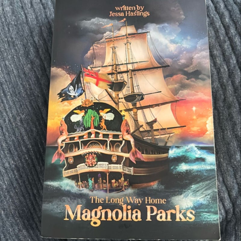 Magnolia Parks: the Long Way Home