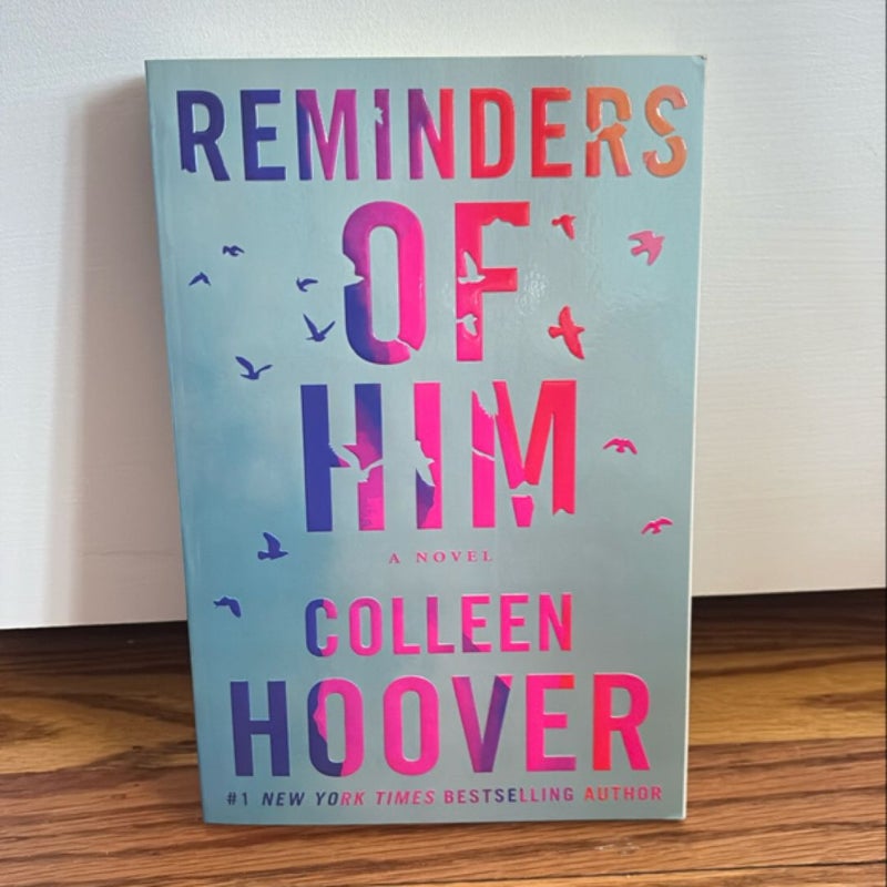 Reminders of Him