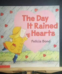The day it rained hearts