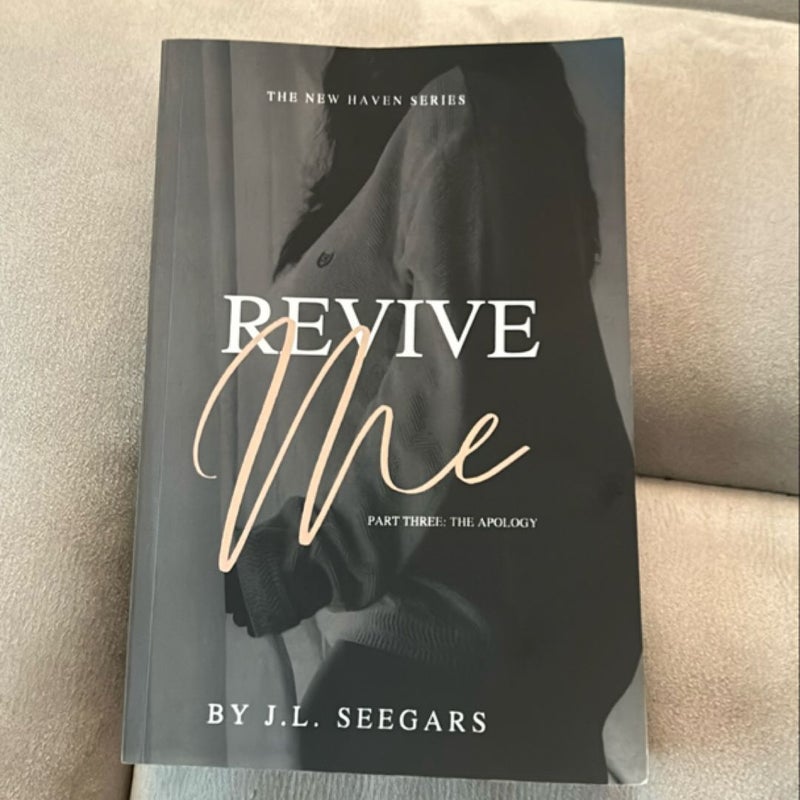 Revive Me (Part Three)