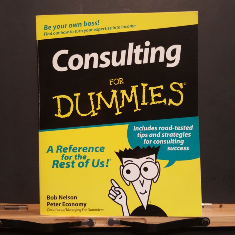 Consulting for Dummies®