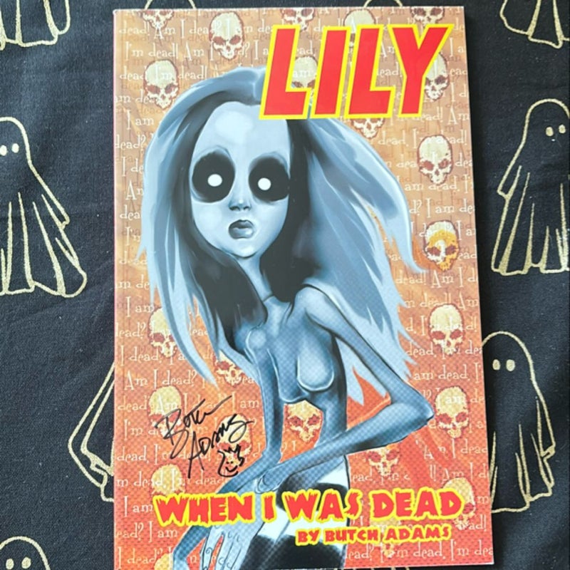 Lily: When I Was Dead