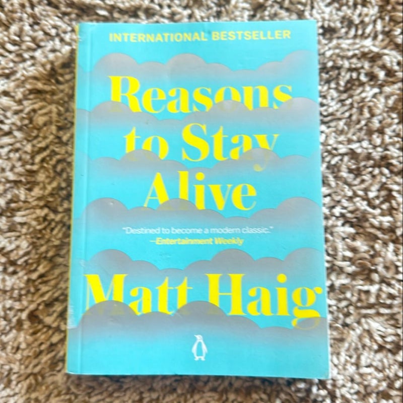 Reasons to Stay Alive