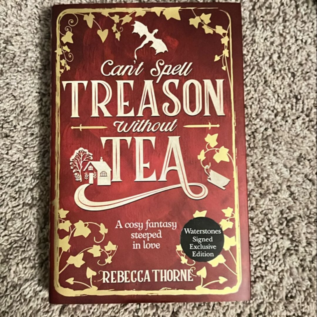 Can't Spell Treason Without Tea