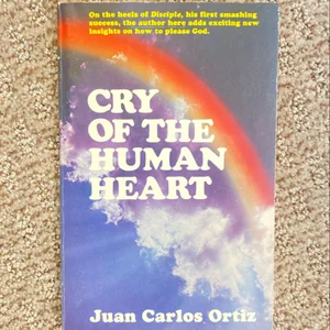 Cry of the Human Heart