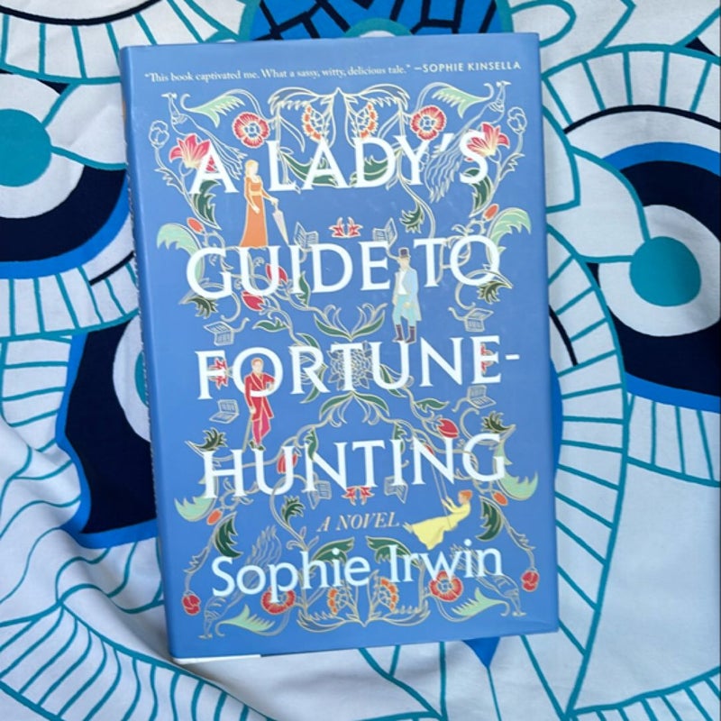 A Lady's Guide to Fortune-Hunting