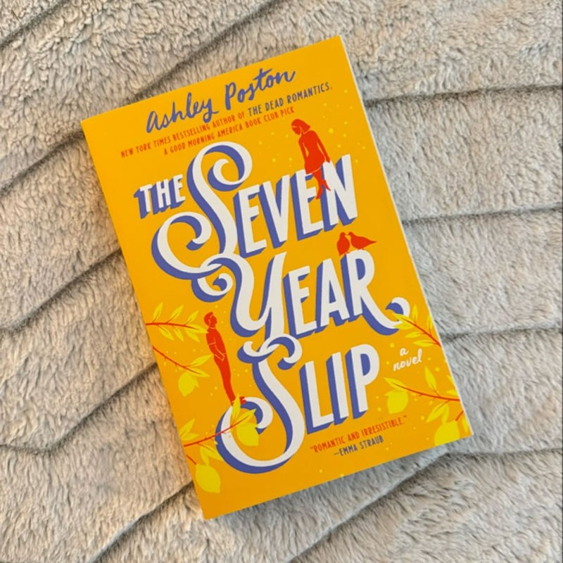 The Seven Year Slip