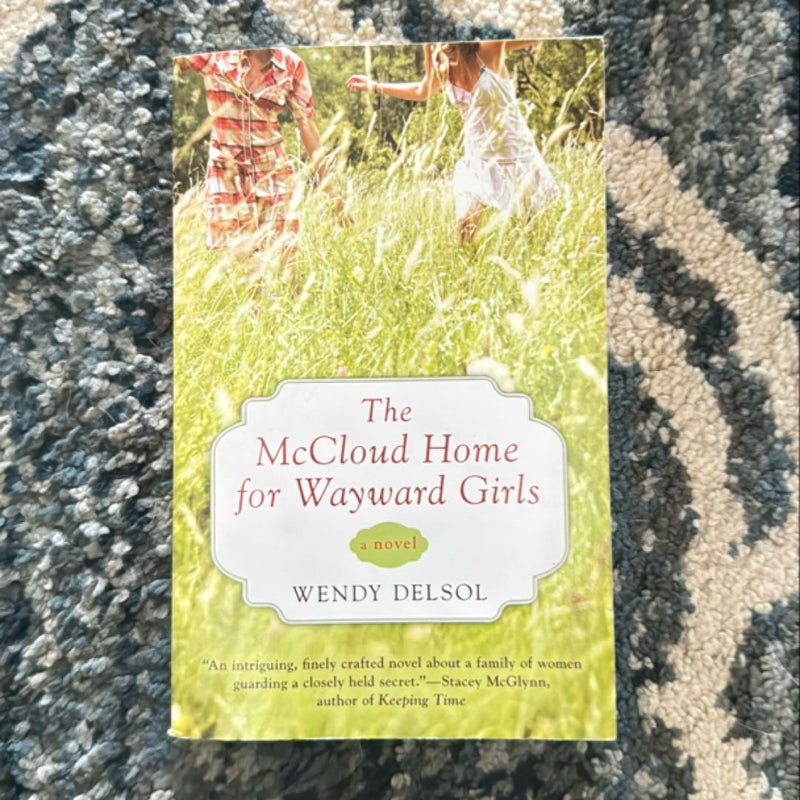 The Mccloud Home for Wayward Girls