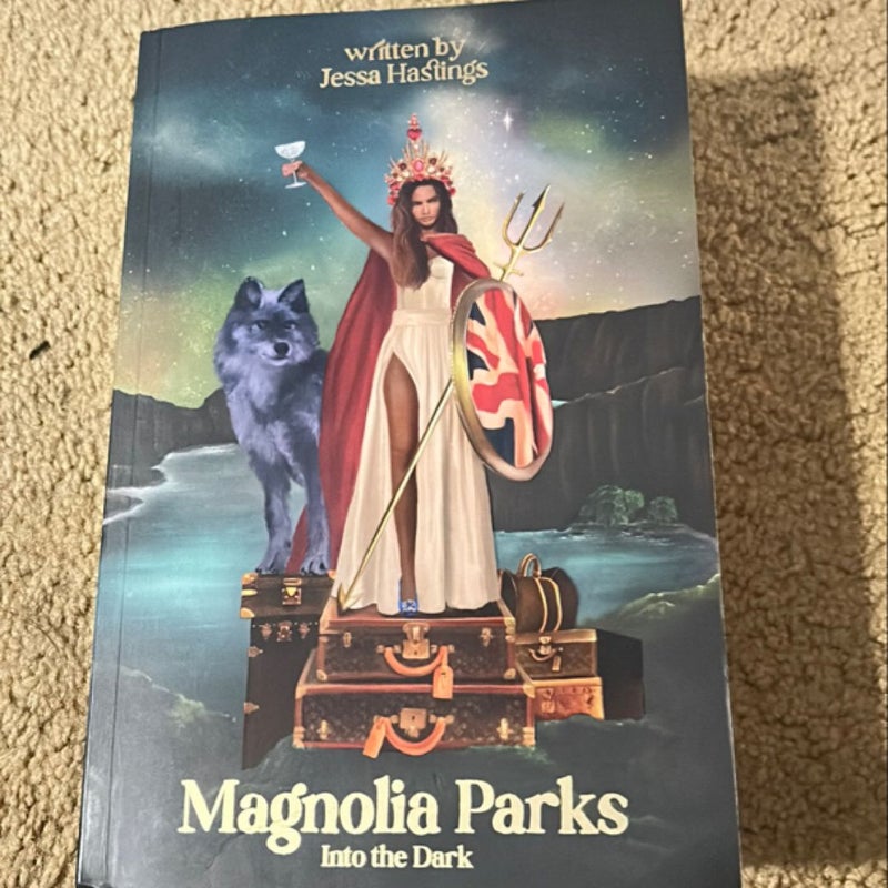 Magnolia Parks: into the Dark