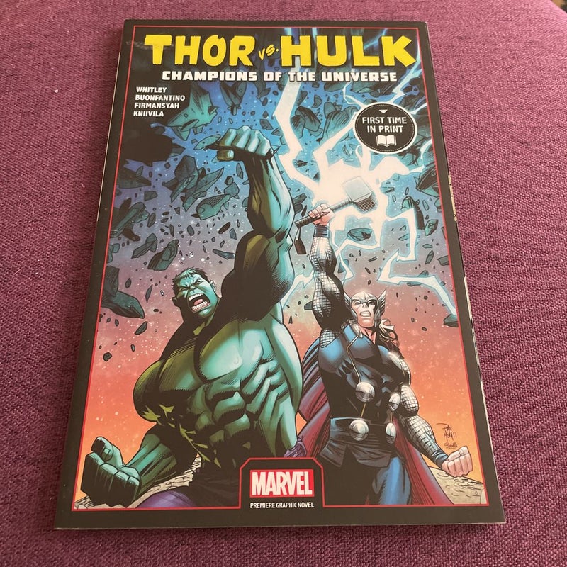 Thor vs. Hulk: Champions of the Universe (Marvel Premiere Graphic Novel)