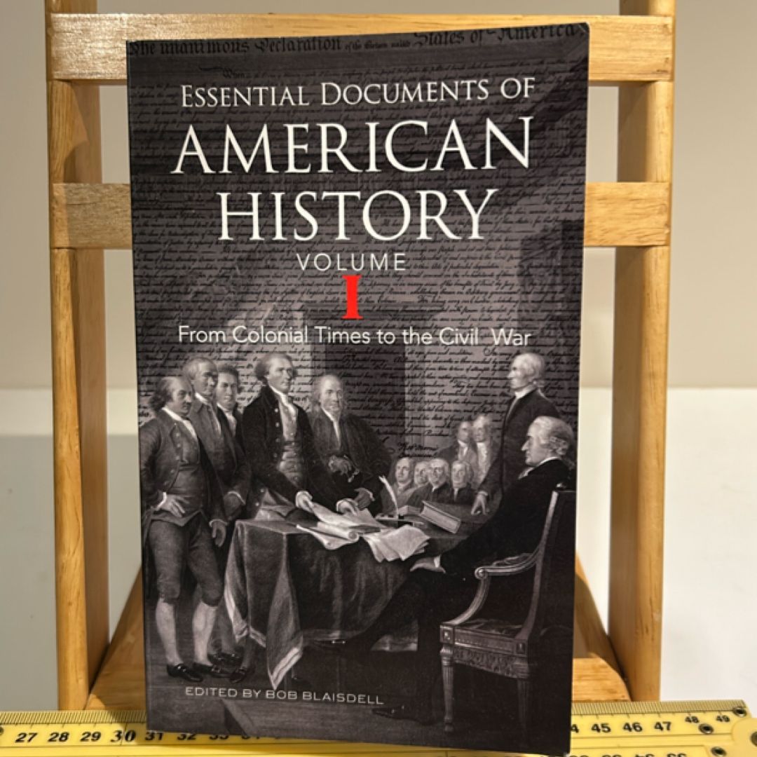 The Declaration of Independence, the Constitution and Other Essential Documents of American History