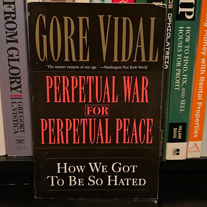 Perpetual War for Perpetual Peace