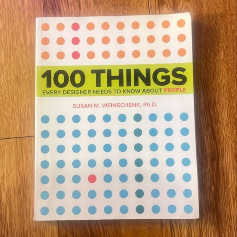 100 Things Every Designer Needs to Know about People