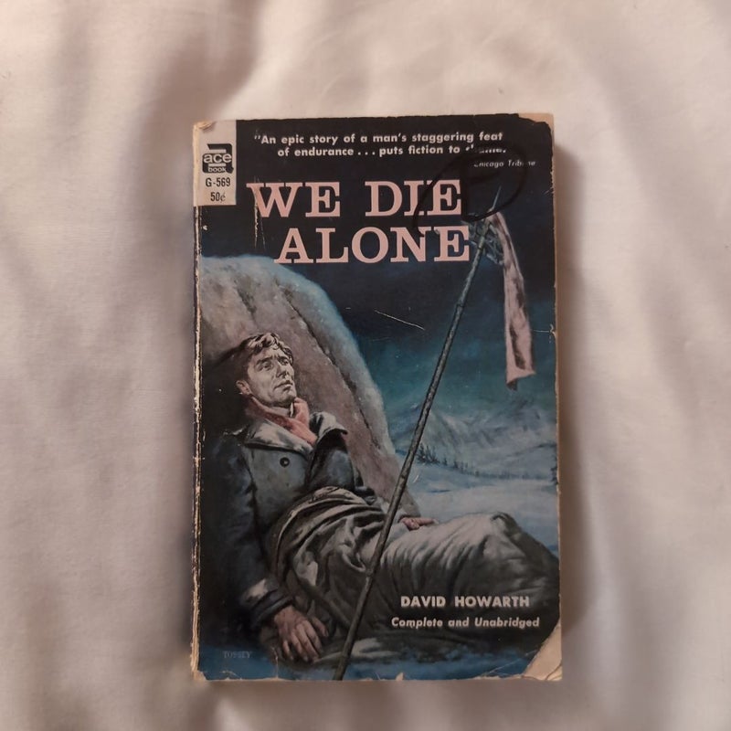 We Die Alone