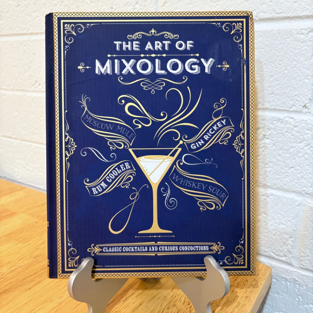 The Art of Mixology