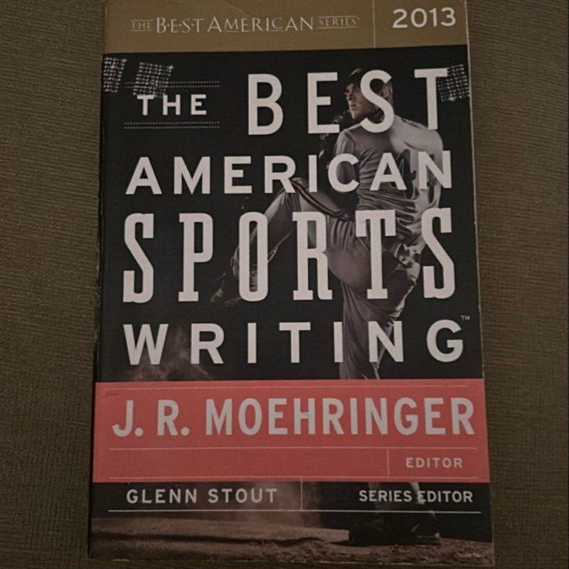 The Best American Sports Writing 2013