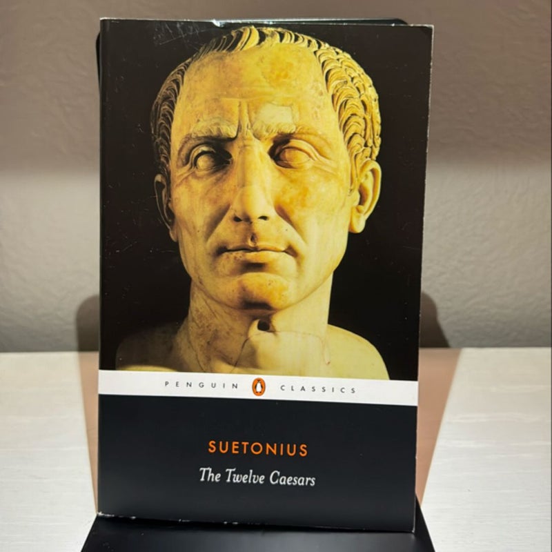 Suetonius The Twelve Caesars