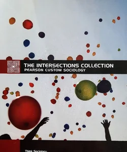 The Intersections Collection: Think Sociology 101